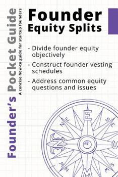 Paperback Founder's Pocket Guide: Founder Equity Splits Book