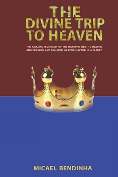 Paperback The Divine Trip To Heaven Book