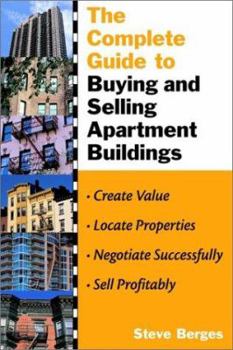 Paperback The Complete Guide to Buying and Selling Apartment Buildings Book