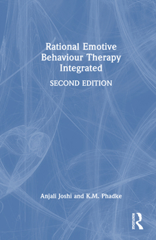 Hardcover Rational Emotive Behaviour Therapy Integrated Book