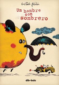 Hardcover Un Hombre Con Sombrero [Spanish] Book