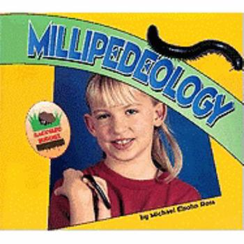 School & Library Binding Millipedeology Book