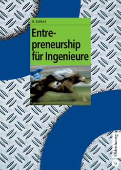Paperback Entrepreneurship Für Ingenieure [German] Book