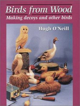 Paperback Birds from Wood: Making Decoys and Other Birds Book