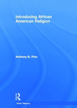 Hardcover Introducing African American Religion Book