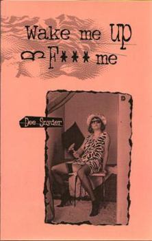 Paperback Wake Me up and F*** Me Book