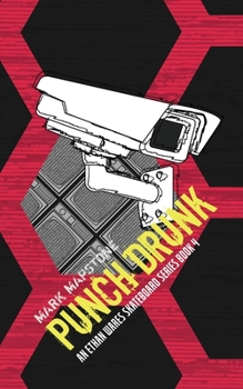Paperback Punch Drunk: An Ethan Wares Skateboard Series Book 4 Book