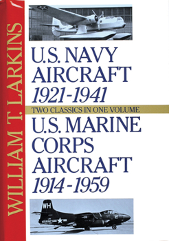 Hardcover U.S. Navy/U.S. Marine Corps Aircraft: Two Classics in One Volume Book