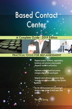 Paperback Based Contact Center A Complete Guide - 2019 Edition Book