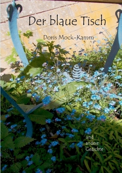 Paperback Der blaue Tisch: und andere Gedichte [German] Book