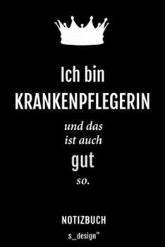 Notizbuch für Krankenpfleger / Krankenpflegerin: Originelle Geschenk-Idee [120 Seiten liniertes blanko Papier] (German Edition)