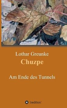 Paperback Chuzpe: Am Ende des Tunnels [German] Book