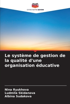 Paperback Le système de gestion de la qualité d'une organisation éducative [French] Book