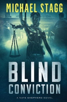 Blind Conviction (The Nate Shepherd Legal Thriller Series) - Book #3 of the Nate Shepherd