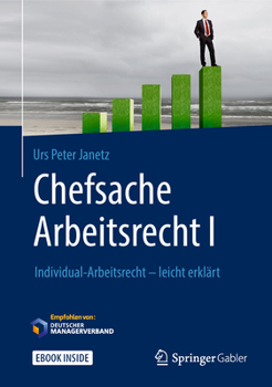 Hardcover Chefsache Arbeitsrecht I: Individual-Arbeitsrecht - Leicht Erklärt [German] Book