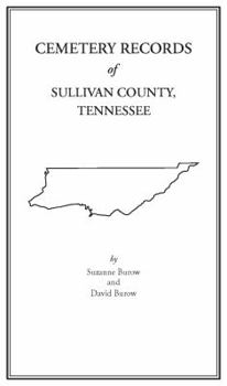 Hardcover Cemetery Records of Sullivan County, Tennessee Book