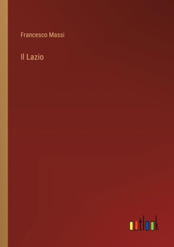Paperback Il Lazio [Italian] Book