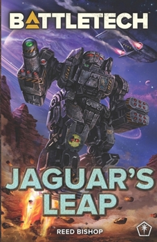 BattleTech : Jaguar's Leap - Book #114 of the BattleTech Universe