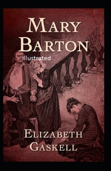 Mary Barton Illustrated