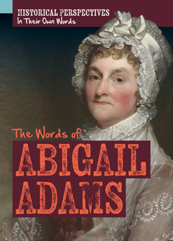 Library Binding The Words of Abigail Adams Book