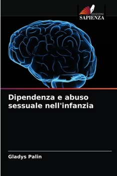 Paperback Dipendenza e abuso sessuale nell'infanzia [Italian] Book