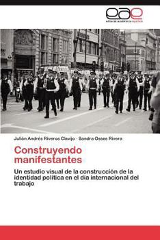 Paperback Construyendo Manifestantes [Spanish] Book