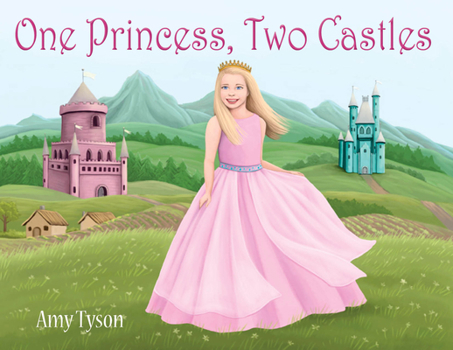 Hardcover One Princess, Two Castles Book
