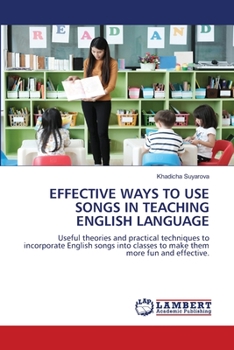 Paperback Effective Ways to Use Songs in Teaching English Language Book