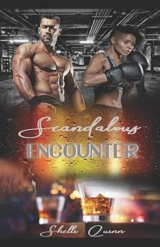 Paperback Scandalous Encounter: Brains, Brawn, Beauty book 2 Book