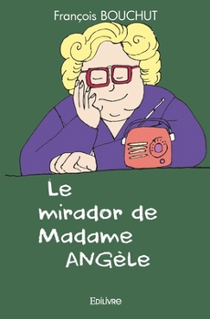 Paperback Le mirador de Madame Angèle [French] Book