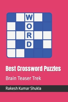 Paperback Best Crossword Puzzles: Brain Teaser Trek Book