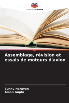 Paperback Assemblage, révision et essais de moteurs d'avion [French] Book