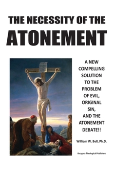 Paperback The Necessity of the Atonement Book