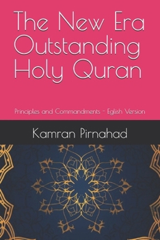 Paperback The New Era Outstanding Holy Quran: Principles and Commandments - Eglish Version Book