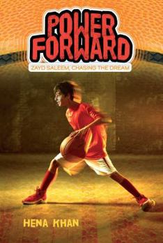 Power Forward - Book #1 of the Zayd Saleem, Chasing the Dream