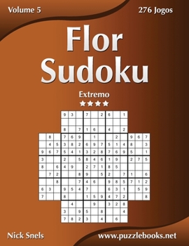 Paperback Flor Sudoku - Extremo - Volume 5 - 276 Jogos [Portuguese] Book