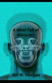 Paperback A Mind Full of Monsters Book