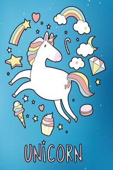 Paperback Unicorn in the galaxy: Notebook, Diary and Journal with 120 Lined Pages Galactic sweet unicorn with sweets and rainbows Book