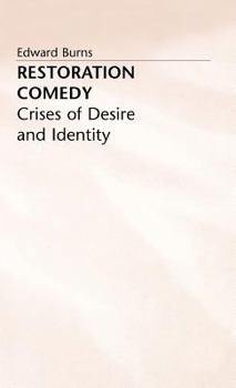 Hardcover Restoration Comedy: Crises of Desire and Identity Book