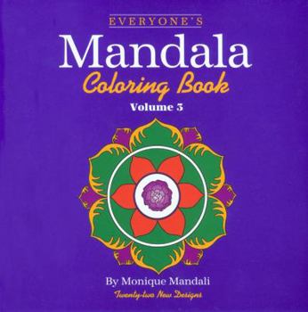 Paperback Everyone's Mandala Coloring Book Vol. 3 Book