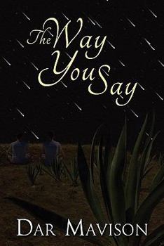 Paperback The Way You Say Book