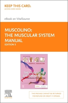 Printed Access Code The Muscular System Manual - Elsevier eBook on Vitalsource (Retail Access Card): The Muscular System Manual - Elsevier eBook on Vitalsource (Retail Ac Book