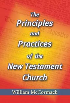 Paperback Principles and Practices of the New Testament Church Book