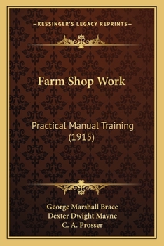 Paperback Farm Shop Work: Practical Manual Training (1915) Book