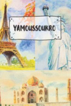 Paperback Yamoussoukro: Ruled Travel Diary Notebook or Journey Journal - Lined Trip Pocketbook for Men and Women with Lines Book