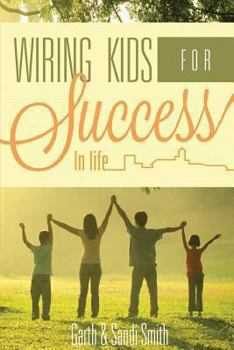 Paperback Wiring Kids for Success in Life Book