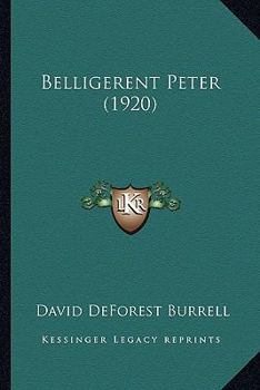 Paperback Belligerent Peter (1920) Book