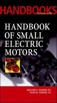Hardcover Handbook of Small Electric Motors Book
