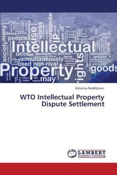 Paperback Wto Intellectual Property Dispute Settlement Book
