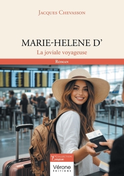 Paperback Marie-Helene D': La joviale voyageuse [French] Book